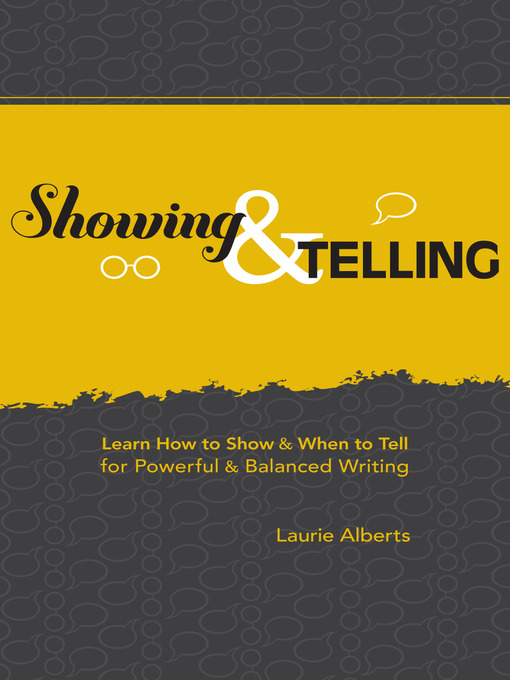 Title details for Showing & Telling by Laurie Alberts - Available